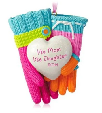 Like Mom Like Daughter - Hallmark Keepsake Ornament 2014